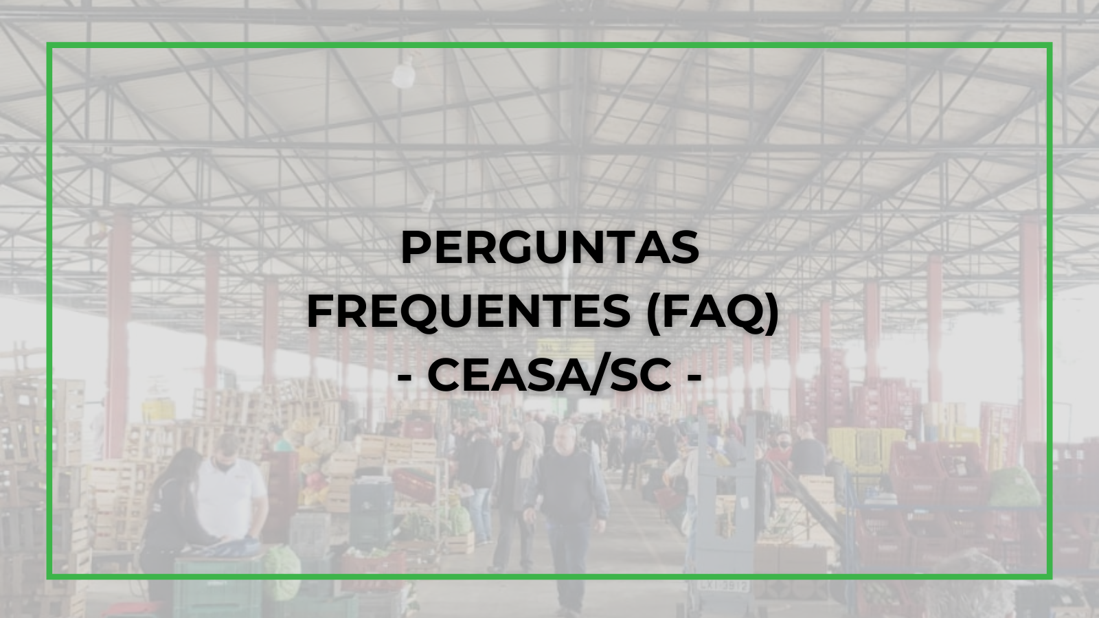 PERGUNTAS FREQUENTES CEASASC